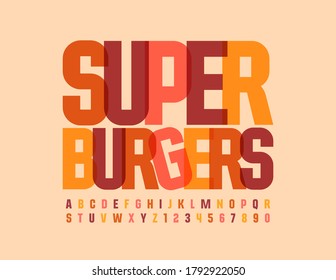 Vector modern logo Super Burgers. Bright trendy Alphabet Letters and Numbers. Creative Uppercase Font