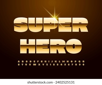 Vector Modern Logo Super Hero. Bold Gold Font. Trendy Alphabet Letters and Numbers set.
