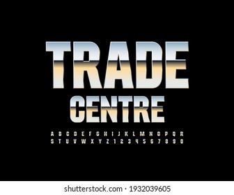 Vector modern logo Trade Centre. Glossy Silver Font. Metallic Alphabet Letters and Numbers set