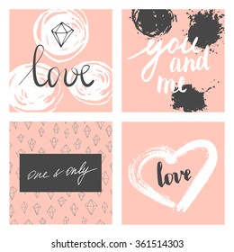 Vector modern love cards, posters for Valentine's Day or date, wedding. Hand lettering, brush strokes.