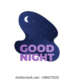 Vector modern night banner template. Trendy style poster about sleep, dream, relax, baby sleep. Night illustration with moon, stars, cloud and text with wish of good night isolated on white background