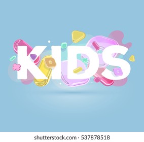 Vector modern positive template with bright crystal 3d elements and word kids on blue background with shadow. Creative art style concept design for childish slogan web, site, banner, poster