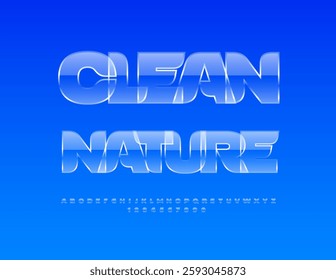 Vector Modern poster Clean Nature. Transparent Glass Font. Glossy Alphabet Letters and Numbers set.