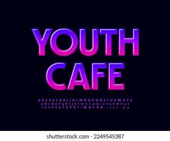 Vector modern poster Youth Cafe. Bright glossy Font. Creative Alphabet Letters and Numbers.