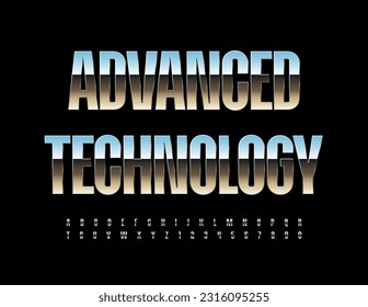 Vector modern sign Advanced Technology. Metallic Alphabet Letters and Numbers set. Shiny steel Font