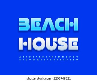 Señal moderna vectorial Beach House. Fuente creativa brillante. Juego de letras y números de alfabeto azul 3D