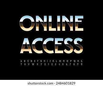 Vector modern sign Online Access. Trendy Silver Font. Bright Metallic Alphabet Letters and Numbers set. 