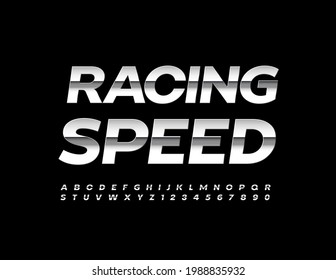 Vector modern sign Racing Speed. Shiny metallic Font. Aluminum Alphabet Letters and Numbers set