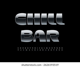 Image vectorielle Enseigne moderne Chill Bar. Police en fer froid. Ensemble de lettres et de chiffres alphabétiques métalliques noirs.