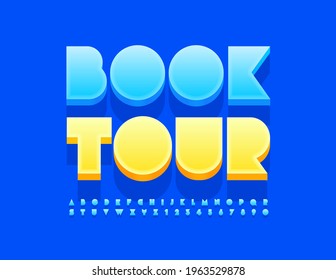 Vector modern template Book Tour. Abstract 3D Font. Set of creative Alphabet Letters and Numbers