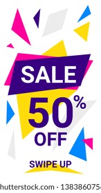 Vector modern template instagram story sale banner with bright triangle elements, text on white background. Social media abstract design for web, site, banner, mobile app, poster