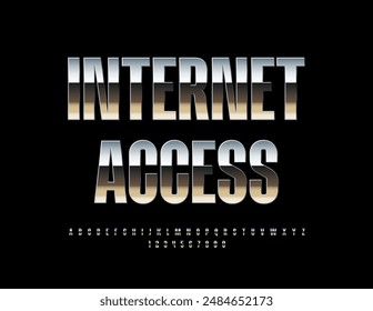 Vector modern template Internet Access. Trendy Silver Font. Stylish Steel Alphabet Letters and Numbers set.