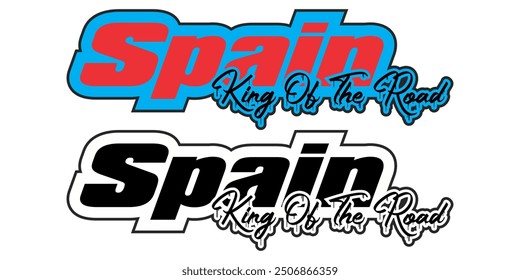 Vector modern text SPAIN KING OF THE ROAD, blue, red and black concept, sticker icon.