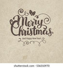 Vector modern trendy retro hand drawn calligraphic Merry Christmas and happy new year wish on grange scratched background 