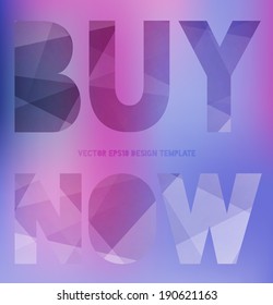 Vector modern typography banner. Blurry purple bokeh background. Letters with trendy modern polygonal texture. Buy Now