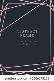 Vector modern wedding invitation template. Art Deco geometric frame.Polygon luxury classy Rose Gold design background.Pink brochure, flyer, cover, poster, card, logo, business identity style.