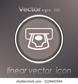 Vector money and ATM icon. Simple thin line icon set for websites, web design, mobile app, infographics