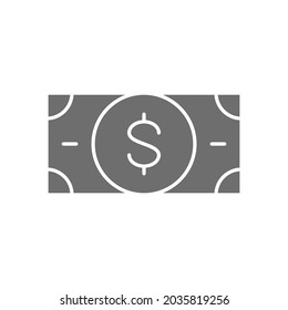 Vector money, cash, dollar, banknote grey icon.