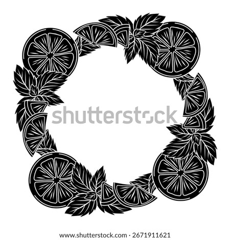 Vector monochrome circle frame with doodle mint leaves, orange slices and copy space. Wreath with black silhouette of peppermint and lemons isolated background for card and invitation