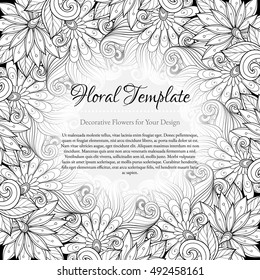 Vector Monochrome Floral Template with Place for Text. Abstract Flowers with Hand Drawn Ornament. Layout for Greeting Card, Cover Page etc. Clipping Mask Used for Editability