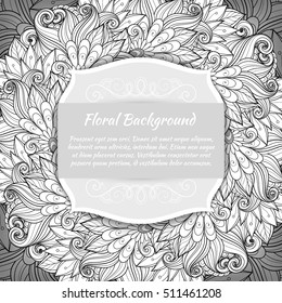 Vector Monochrome Floral Template with Place for Text. Abstract Flowers with Hand Drawn Ornament. Layout for Greeting Card, Cover Page etc. Clipping Mask Used for Editability