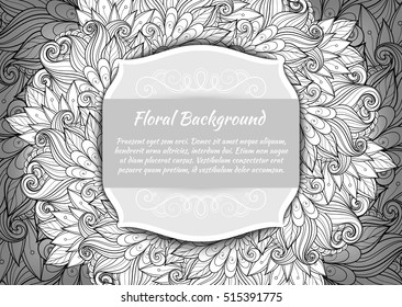 Vector Monochrome Floral Template with Place for Text. Abstract Flowers with Hand Drawn Ornament. Layout for Greeting Card, Cover Page etc. Clipping Mask Used for Editability
