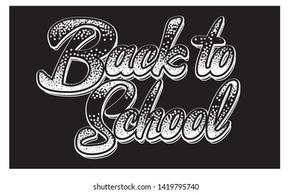 Vector monochrome illustration with lettering inscription back to school.