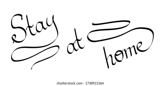 vector monochrome lettering 
isolated on white background handwritten inscription stay home