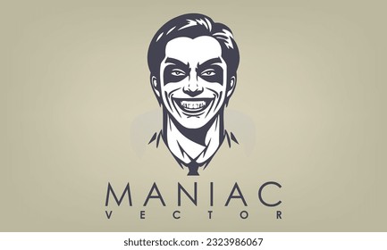 Retrato monocromático vectorial de un hombre terriblemente sonriente con el maniaco de la inscripción. Logo, pegatina o emblema.