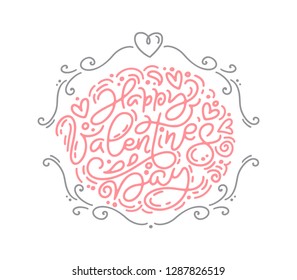 Vector monoline calligraphy phrase Happy Valentines Day. Valentine Hand Drawn lettering. Holiday sketch doodle Design card with Heart frame. Isolated illustration decor for web, wedding and print