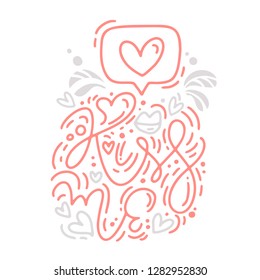 Vector monoline calligraphy phrase Kiss Me with Valentine logo. Valentines Day Hand Drawn lettering. Heart Holiday sketch doodle Design card. Isolated illustration decor for web, wedding and print