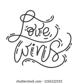 Vector monoline calligraphy phrase Love wins. Valentines Day Hand Drawn lettering. Heart Holiday sketch doodle Design valentine card. love decor for web, wedding and print. Isolated illustration.
