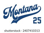 Vector Montana text typography design for tshirt hoodie baseball cap jacket and other uses vector