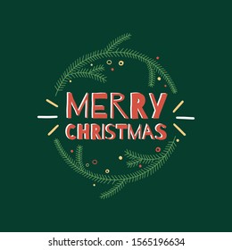 Vector month hand lettering, MERRY CHRISTMAS. Festive label with spruce twigs and colored decorations. Perfect only for Christmas cards, decorations, invitations, banners, labels, discounts.