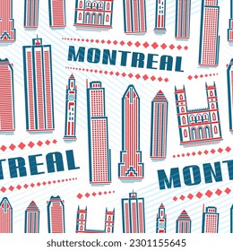 Vector Montreal Seamless Pattern, square repeat background with illustration of famous montreal city scape on white background for wrapping paper, decorative line art urban poster with text montreal