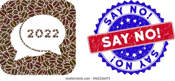 Vector mosaic 2022 chat messages and grunge bicolor Say No exclamation. seal. Mosaic 2022 chat messages created as hole from rounded square with cocoa grain.