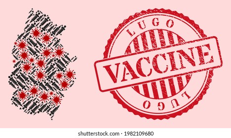 Vector mosaic Lugo Province map of covid-2019 virus, vaccination icons, and red grunge vaccination seal stamp. Virus cells and vaccination items inside Lugo Province map.