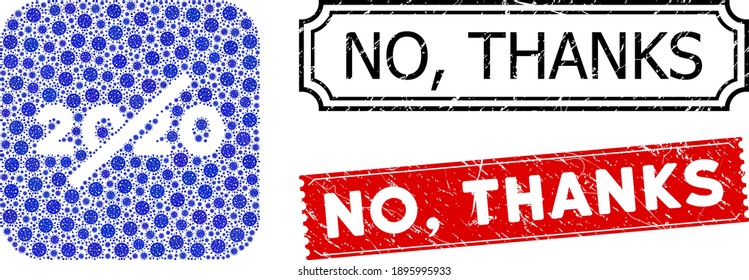Vector mosaic no 2020 year and grunge No, Thanks seal stamps. Mosaic no 2020 year constructed as subtraction from rounded square of blue bacilla icons. Red and black stamps with distress style and No,