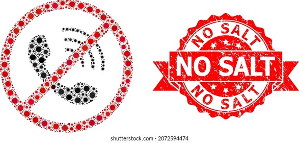 Vector mosaic no phone calls of covid-2019 virus, and No Salt textured ribbon seal. Virus elements inside no phone calls mosaic. Red seal contains No Salt title inside ribbon.