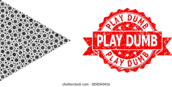 Vector mosaic play function of SARS virus, and Play Dumb textured ribbon seal imitation. Virus particles inside play function mosaic. Red stamp seal has Play Dumb caption inside ribbon.
