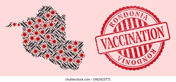Vector mosaic Rondonia State map of covid-2019 virus, syringe icons, and red grunge vaccine seal. Virus items and injection items inside Rondonia State map.