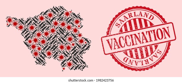 Vector mosaic Saarland Land map of SARS virus, inoculation icons, and red grunge vaccination stamp. Virus items and inoculation items inside Saarland Land map.