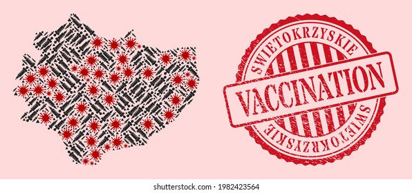 Vector mosaic Swietokrzyskie Voivodeship map of corona virus, vaccination icons, and red grunge vaccine stamp. Virus elements and vaccination particles inside Swietokrzyskie Voivodeship map.