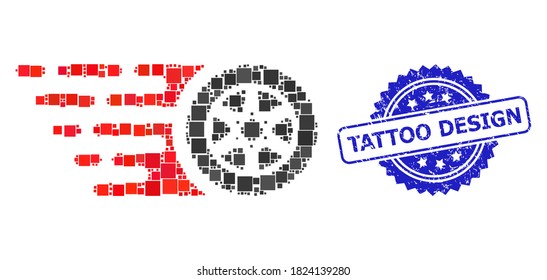 Vector mosaic tire wheel, and Tattoo Design grunge rosette seal. Blue stamp seal includes Tattoo Design caption inside rosette. Square dots are organized into abstract mosaic tire wheel icon.