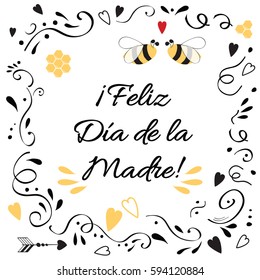 Vector Mother Day greeting card with cute abstract floral ornament, bee, hearts, arrow. Hand drawn lettering title in Spanish. Black and white romantic design.