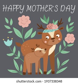 Vector Mothers Day card with cute boho animal. Pre-made design with woodland baby fawn with mother. Bohemian style poster with deer family and flowers on gray background
