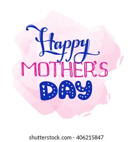 Vector Mothers Day design concept. Hand lettered inscription 