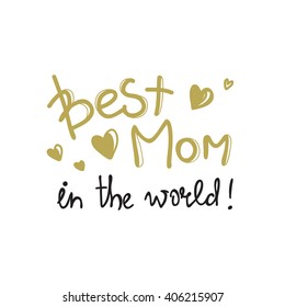 Vector Mothers Day design concept. Hand lettered inscription 
