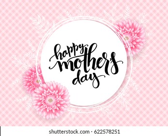 Vector mothers day greetings card with hand lettering - happy mother's day - with chrysanthemum flowers and doodle branches on checkered background.