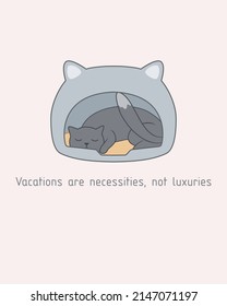 Vektormotivierendes Poster mit Katzen. Grußkarten mit Tieren. Katze und Feiertagsgrüße: Urlaub ist Notwendigkeiten, nicht Luxus. Cute chubby Katze, Liebe und Purpur, miau! in sanfter Pastellfarbe